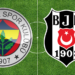 Derbide 357. Randevu: Fenerbahçe’nin konuğu Beşiktaş