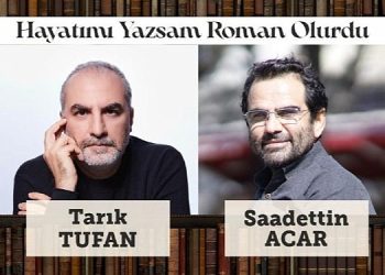 Saadettin Acar ve Tarık Tufan okurlarıyla buluşacak