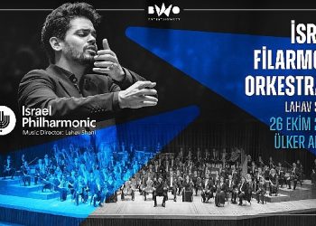 Klasik müzik severlerin yıllardır beklediği konser- İsrail Filarmoni Orkestrası Birinci Sefer İstanbul’a Geliyor!