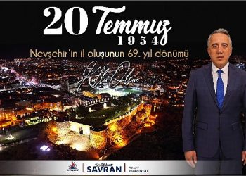Lider Savran’ın Nevşehir’in vilayet oluşunun 69. Yıl dönümünde mesaj 