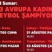 Avrupa Bayanlar Voleybol Şampiyonası Heyecanı Vestel Amfi’de Yaşanacak!