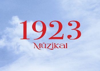 Cumhuriyet’in 100.Yılına Özel Hazırlanan Dev Müzikal ”1923” Dönemi Açıyor