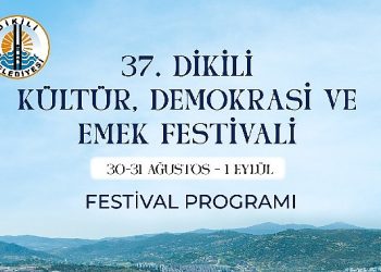 Dikili’de Şenlik Heyecanı