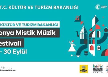 Milletlerarası Konya Mistik Müzik Şenliği Başlıyor