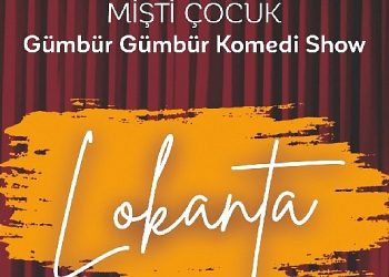 Mişti Çocuk’tan gümbür gümbür güldürü: “Lokanta”
