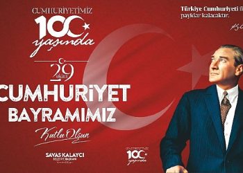 Belediye Lideri Savaş Kalaycı’nın 29 Ekim Cumhuriyet Bayramı iletisi