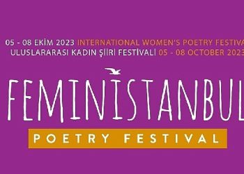 “FeminİSTANBUL Bayan Şiir Festivali” Bu Yıl 5-8 Ekim Tarihleri Ortasında Yedinci Kere Düzenleniyor