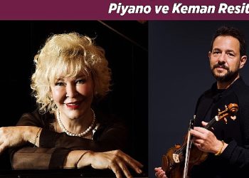 Hisar Okulları Anne Oğul müzisyenler Gülsin Onay ve Erkin Onay Piyano-Keman Resitali ile Müzikseverleri Bir Ortaya Getiriyor