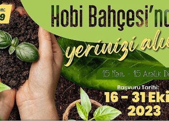 Hobi Bahçeleri için Ön Talep Müracaatları Başladı