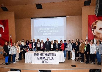 İzmir Kent Kurulları Bayan Meclisleri Birliği Karabağlar’da Toplandı