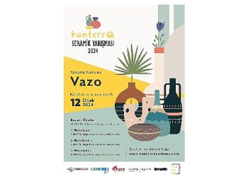 Türkiye’nin en kıymetli fonksiyonel seramik müsabakalarından “Hanterra seramik” müsabakası başlıyor