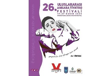 26. memleketler arası Ankara tiyatro şenliği başlıyor
