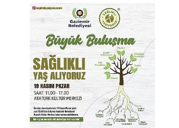 Gaziemir’de Sağlıklı Yaş Alma buluşmaları başlıyor