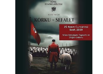 “Korku ve sefalet” oyunu tiyatroseverlerle buluşacak