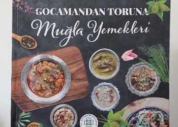 Muğla Yemekleri Kitabı Dünya İkincisi Oldu