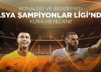 Ronaldo ve Benzema’lı Asya Şampiyonlar Ligi’nde Kura Heyecanı!