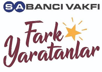 Sabancı Vakfı Fark Yaratanlar Programı’nın 15. Dönem Müracaatları Sona Erdi