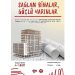 DASK Zelzeleye Güçlü Bina Tasarımı Yarışı Finali 4-7 Mart Tarihleri Ortasında Gaziantep Hasan Kalyoncu Üniversitesi’nde Gerçekleştirilecek