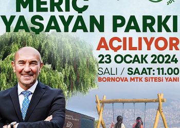 Meriç Yaşayan Parkı 23 Ocak’ta İzmirlilerle buluşuyor