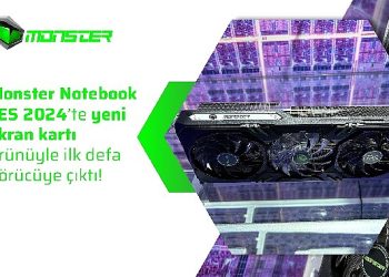 Monster Notebook CES 2024’te yeni ekran kartı eseriyle birinci kere görücüye çıktı!