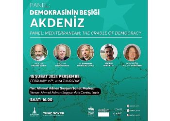 Demokrasinin Beşiği Akdeniz memleketler arası panelde konuşulacak