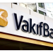 VakıfBank’tan 2025’in ilk çeyreğinde 20 milyar TL net kar